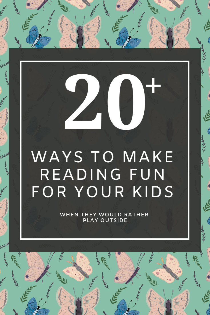 List of 20+ ways to make reading more fun for kids