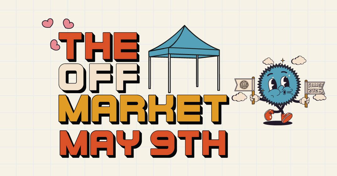 The OFF Market May 9th