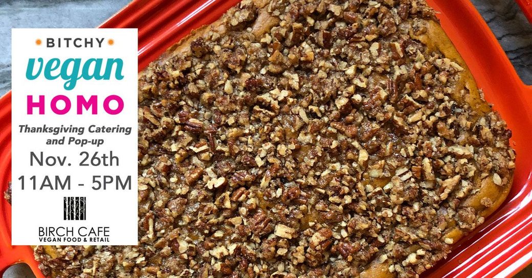 Thanksgiving pop-up at Birch Cafe 