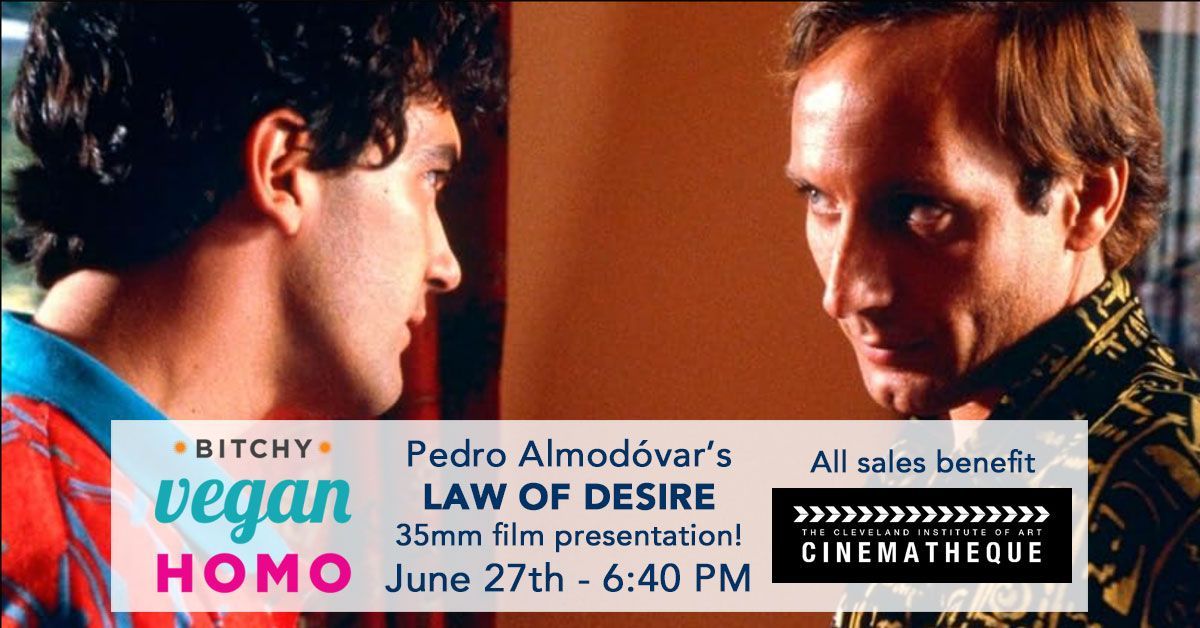 Law of Desire at the Cleveland Cinematheque