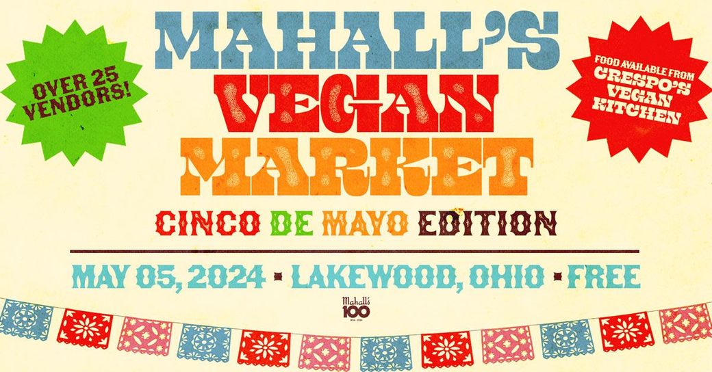 Mahall's Vegan Market May 5th
