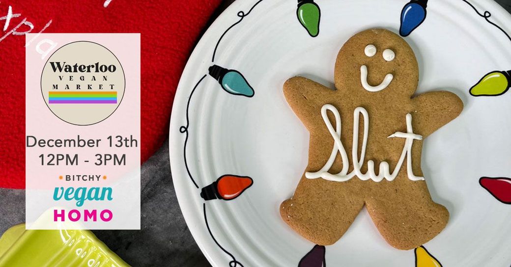Waterloo vegan Market December 13th