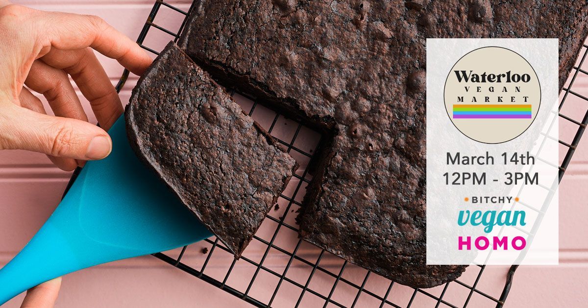 Waterloo Vegan Market March 14th
