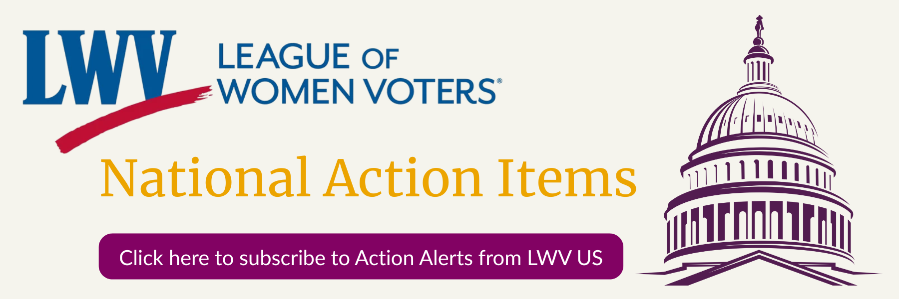 click here to subscribe to Action Alerts from LWV US