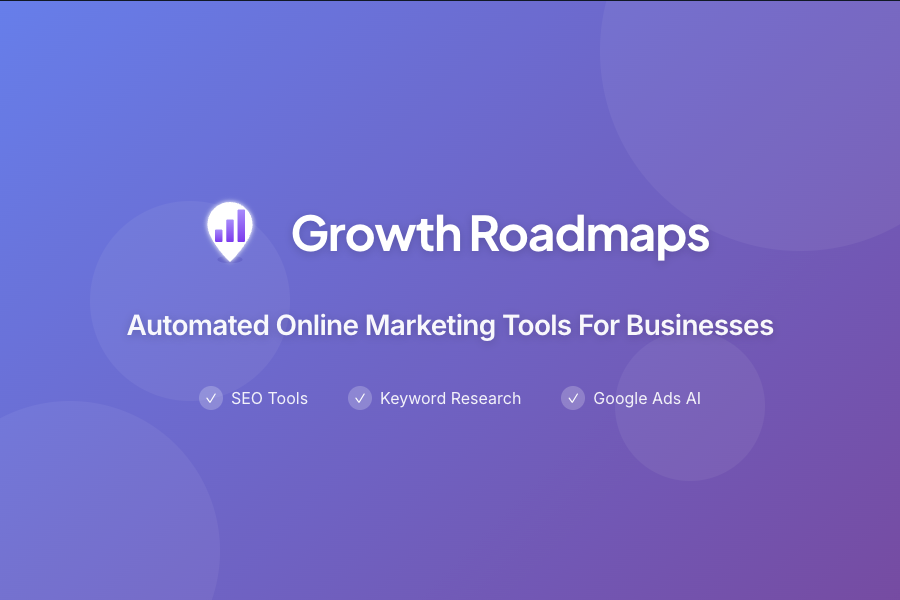 Marketing tools for businesses: Growth Roadmaps with SEO, keyword research, and Google Ads AI on a gradient purple background.