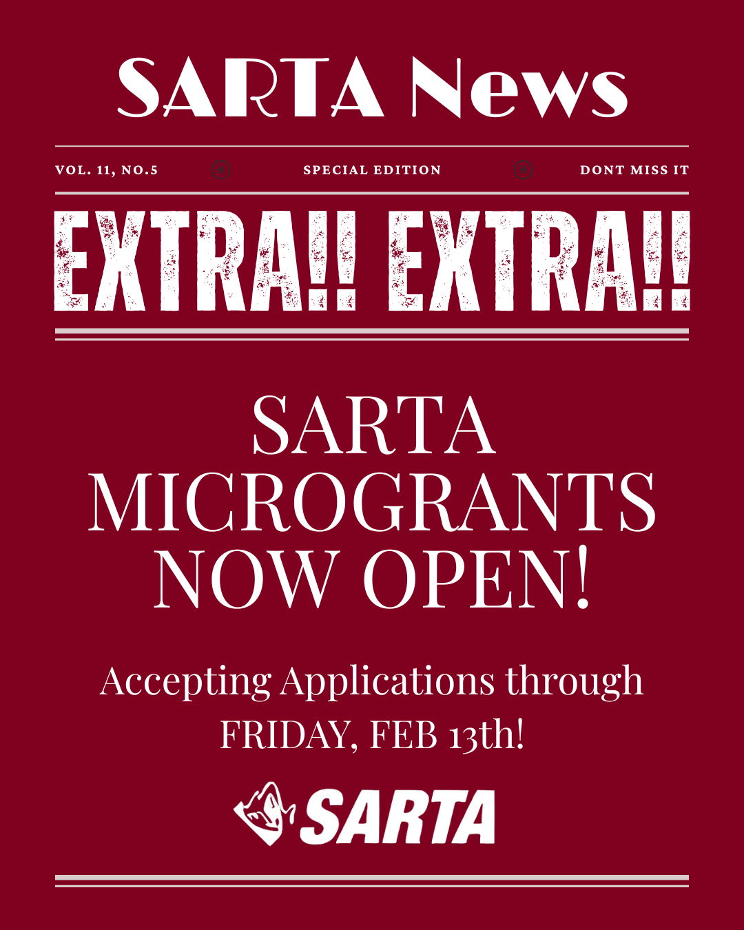 Newspaper-style ad: SARTA Microgrants now open! Accepting applications through Friday, February 13th. Red background with white text and SARTA logo.
