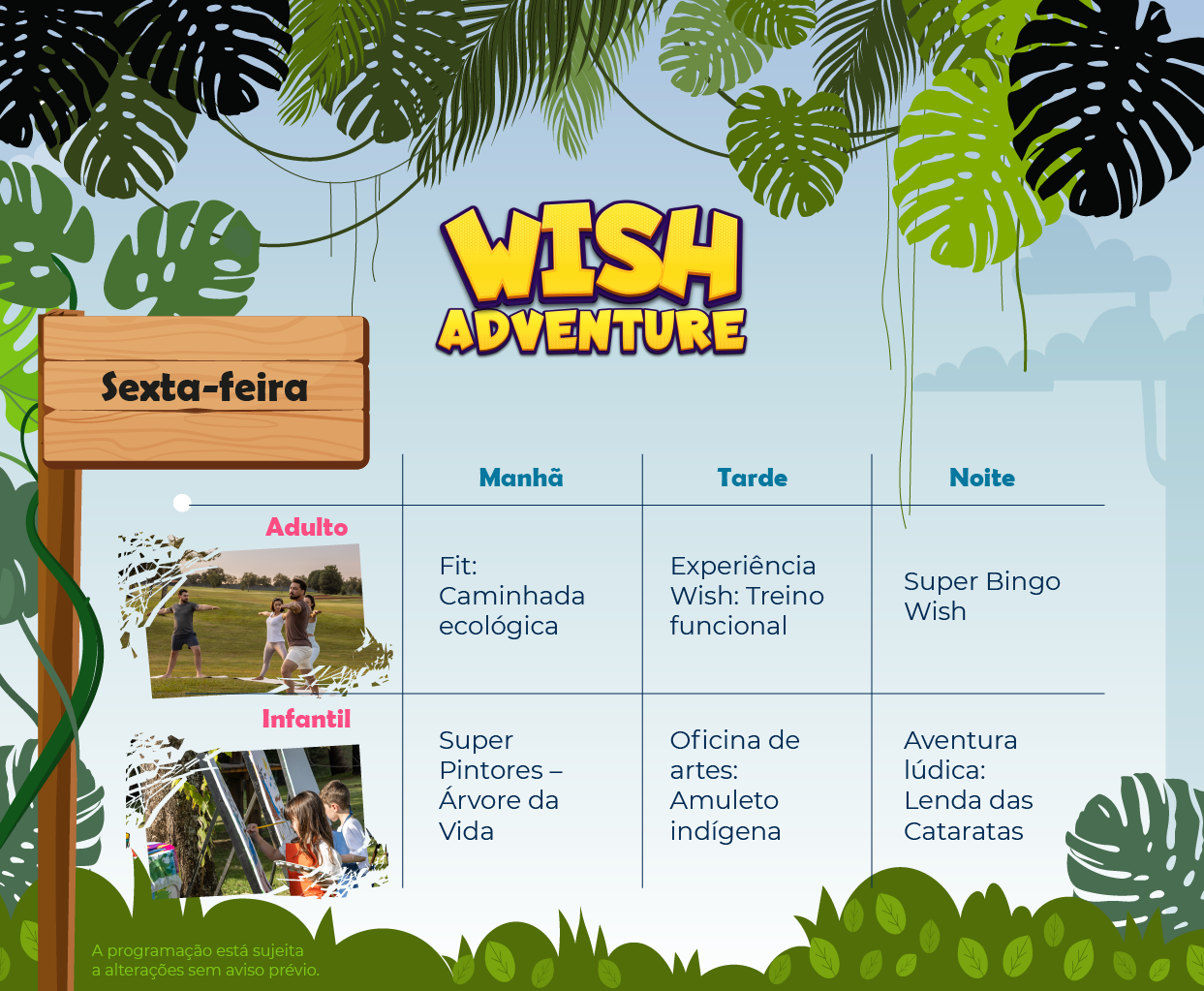 Programação de lazer para sexta-feira, da Wish Adventure para o Wish Foz do Iguaçu Resort