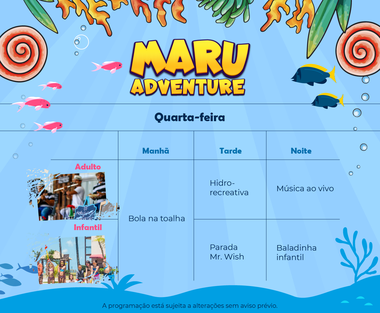 Programação de lazer para quarta-feira, da Wish Adventure para o Marupiara Resort