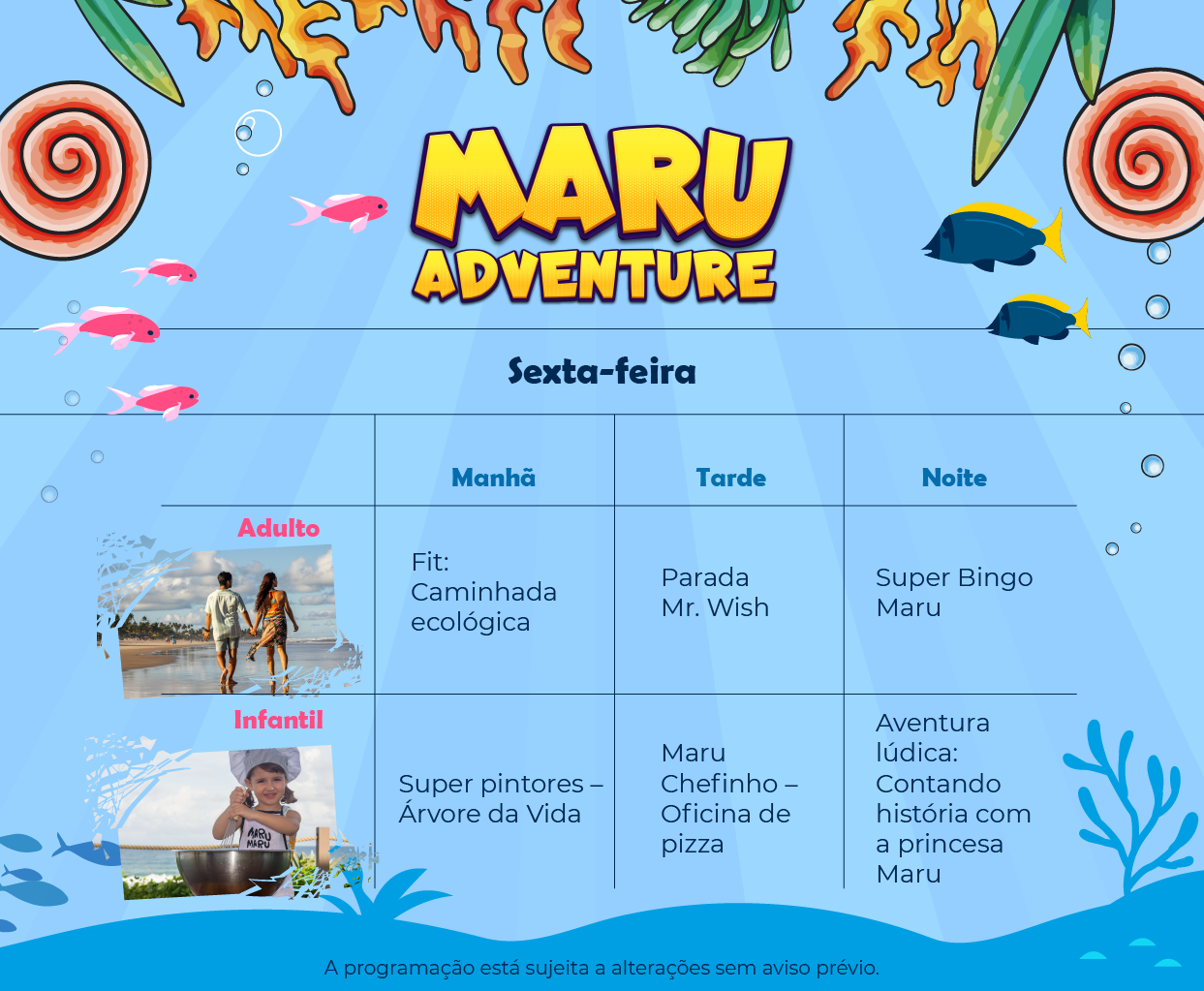 Programação de lazer para sexta-feira, da Wish Adventure para o Marupiara Resort