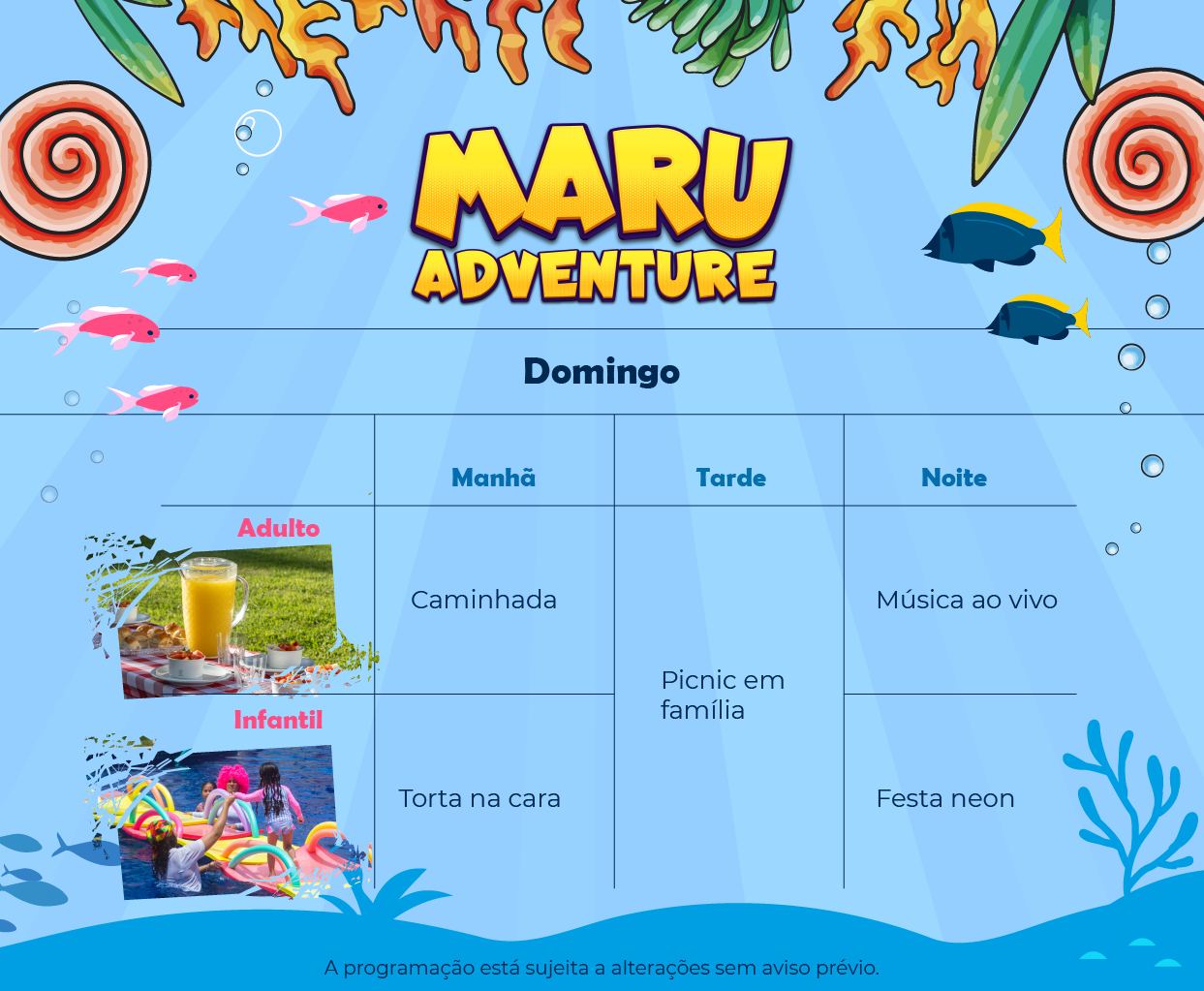 Programação de lazer para domingo, da Wish Adventure para o Marupiara Resort