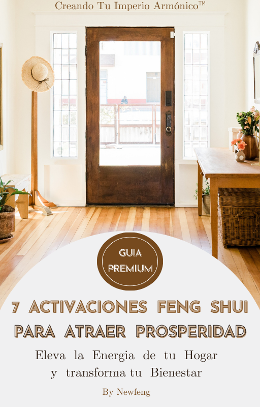 7 Activaciones Feng Shui para atraer Prosperidad