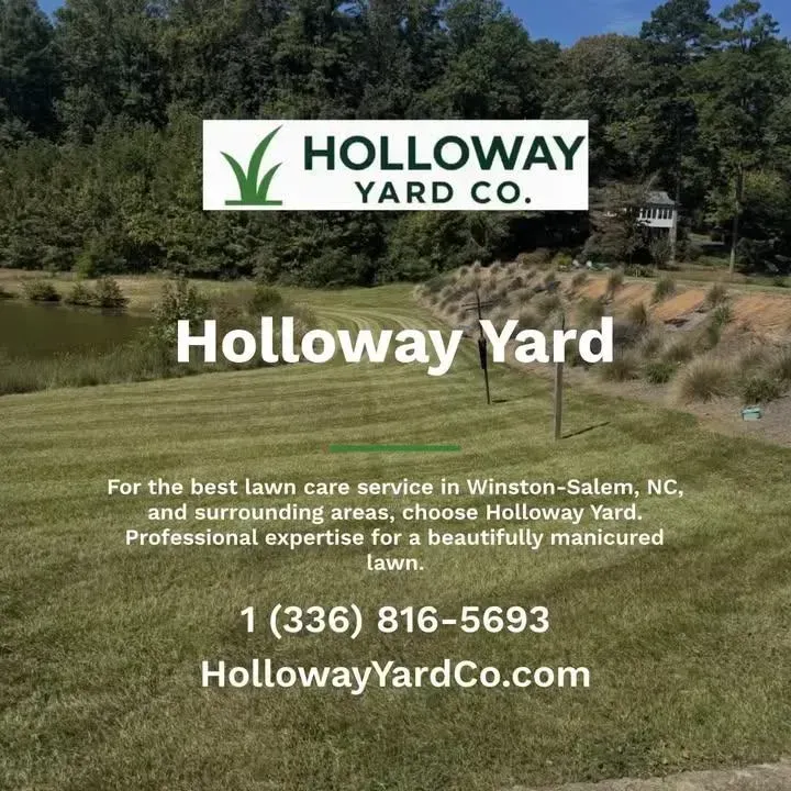 Holloway Yard Co lawn care ad over a grassy yard with logo, slogan, phone number, and website.