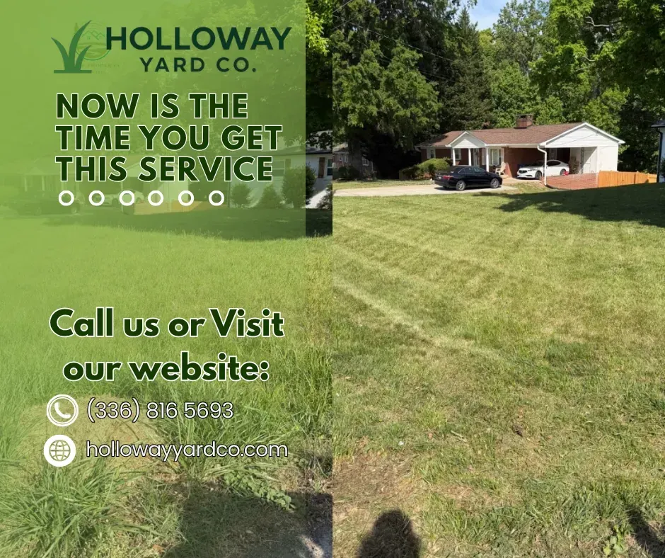 Holloway Yard Co. lawn care ad with mowed yard and house, saying “Now is the time you get this service.”