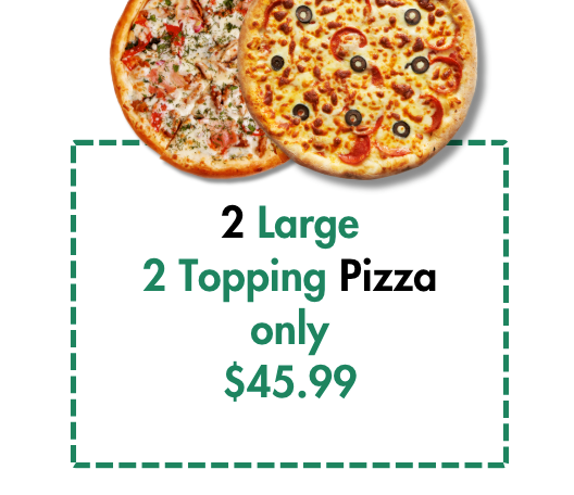 A sign that says 2 large 2 topping pizza only $ 52.99
