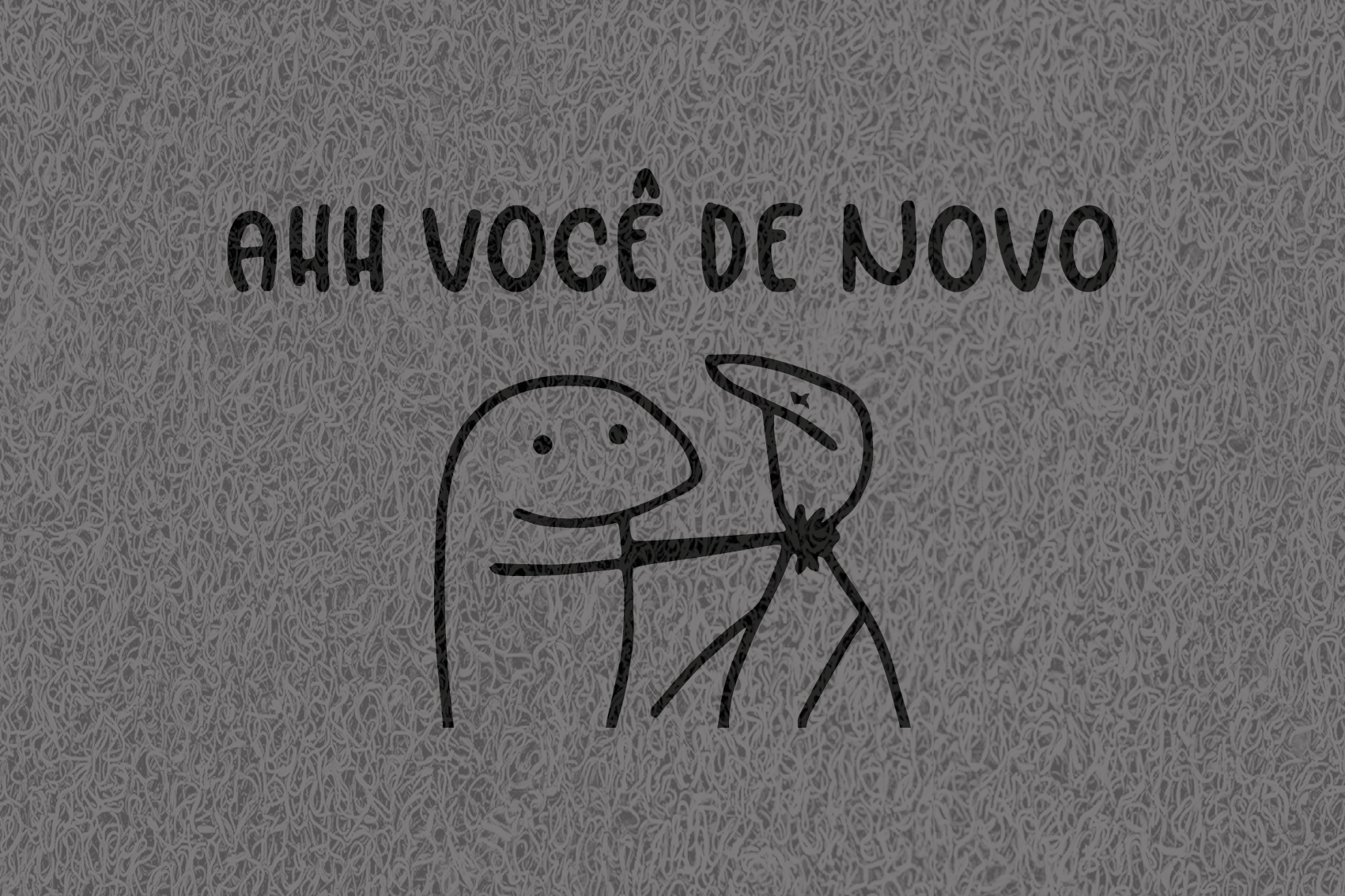 Gostaria de fazer um orçamento do capacho Ahh Você De Novo Bento Flork.