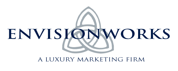 ENVISIONWORKS Inc. A Luxury Marketing Firm