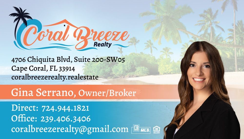 Business card for Coral Breeze Realty in Cape Coral, FL; Gina Serrano, Owner/Broker.