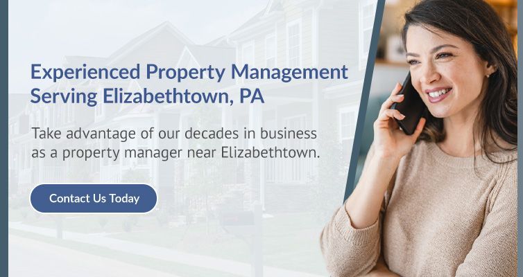 Experienced Property Management Serving Elizabethtown, PA