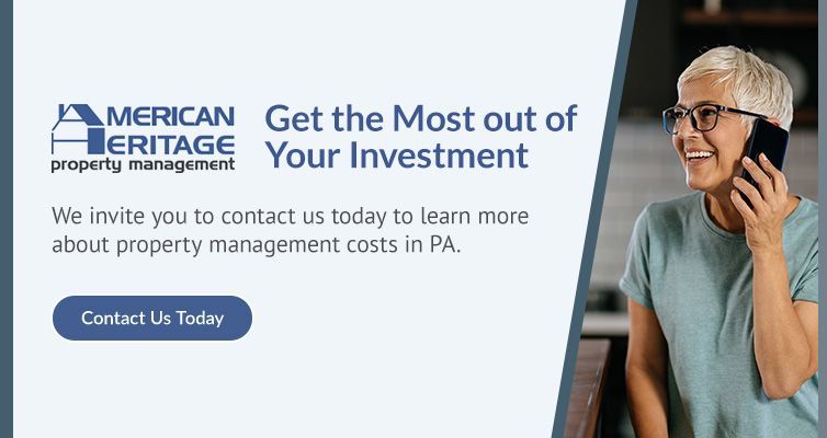 Get the Most out of Your Investment With American Heritage Property Management