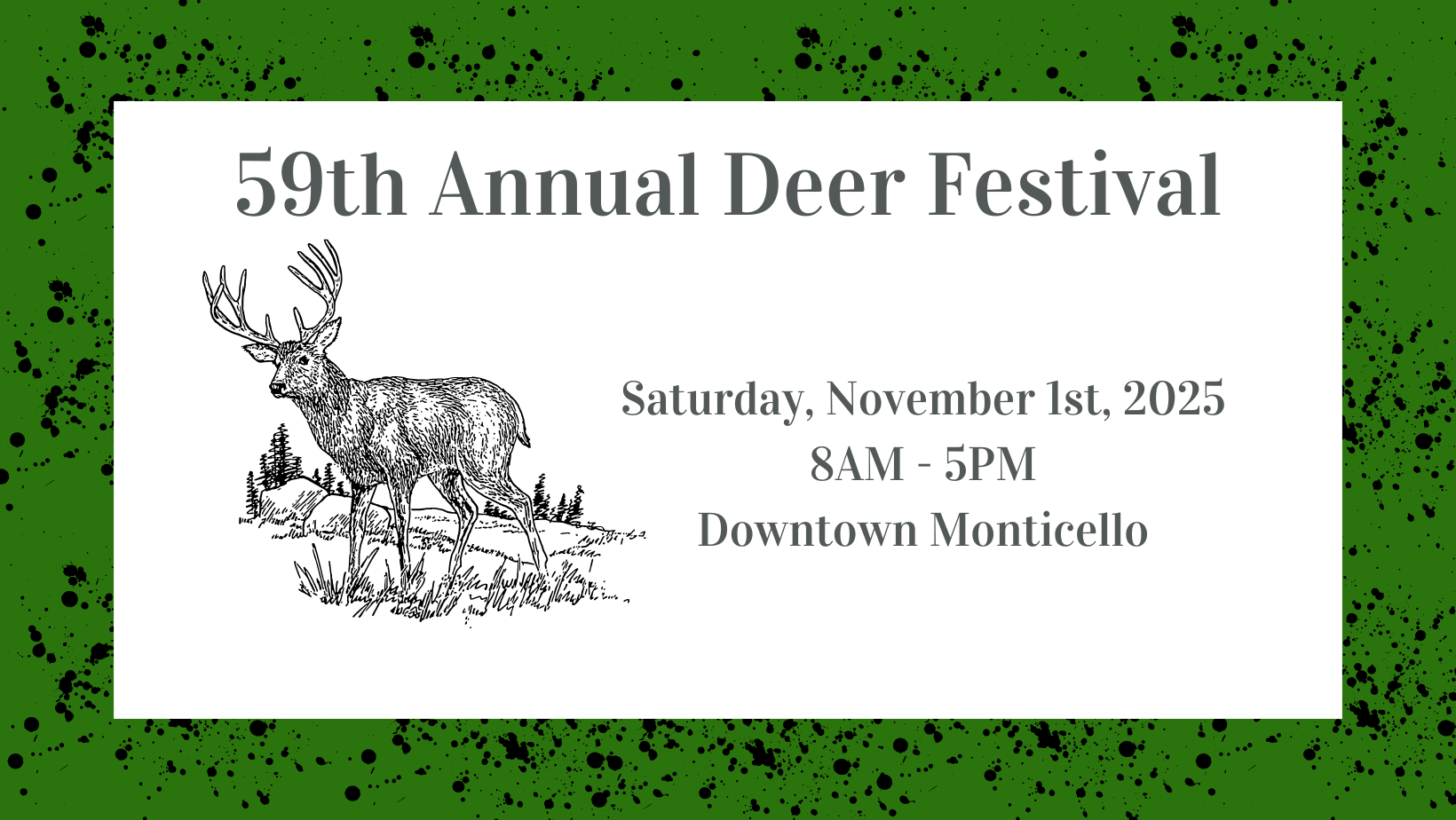 A poster for the 58th annual deer festival and 27th annual deer dash