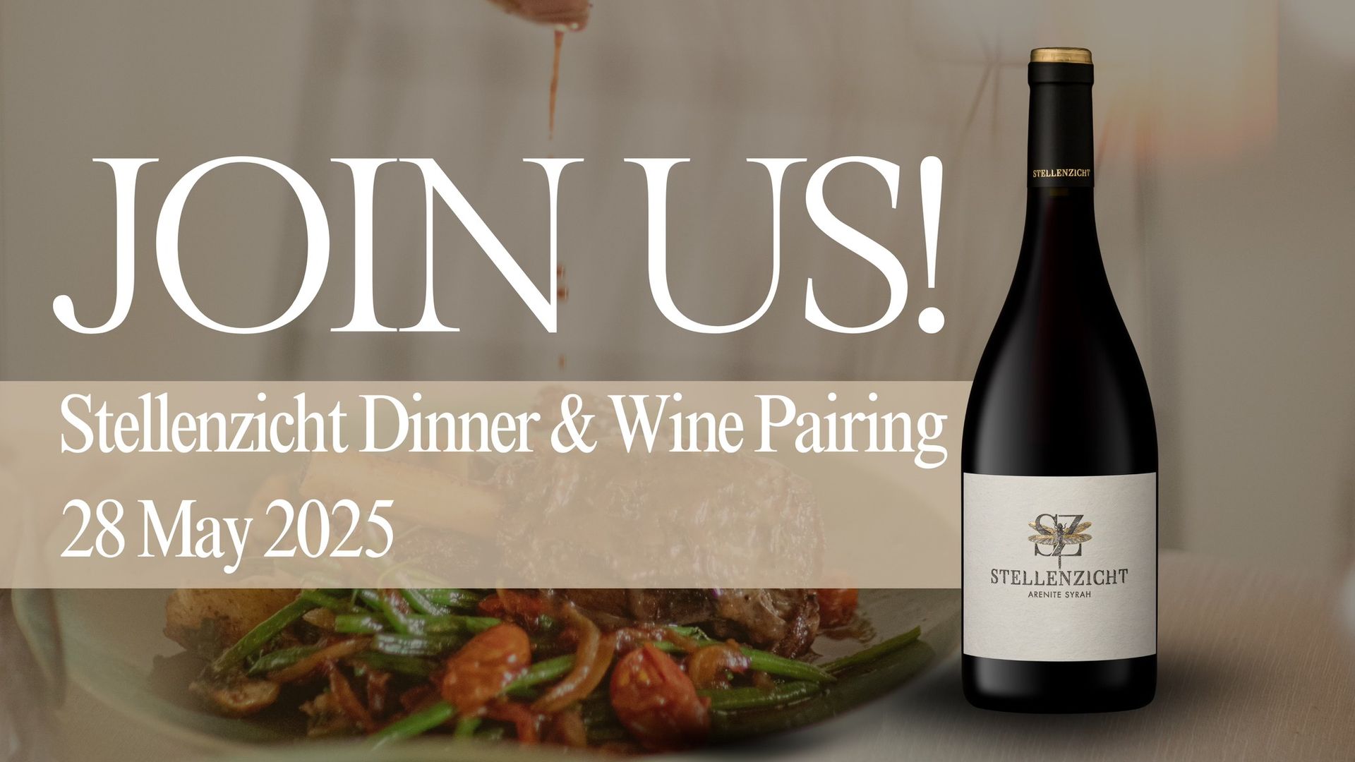 An advertisement for stellenzicht dinner and wine pairing