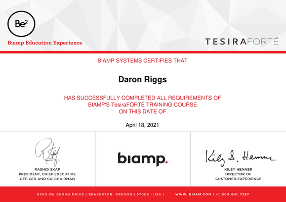 Certificate of completion for Daron Riggs, Biamp TesiraFORTE training, dated April 15, 2021. Signed by Biamp executives.