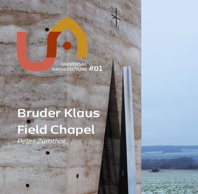 Bruder Klaus Field Chapel. Peter Zumthor