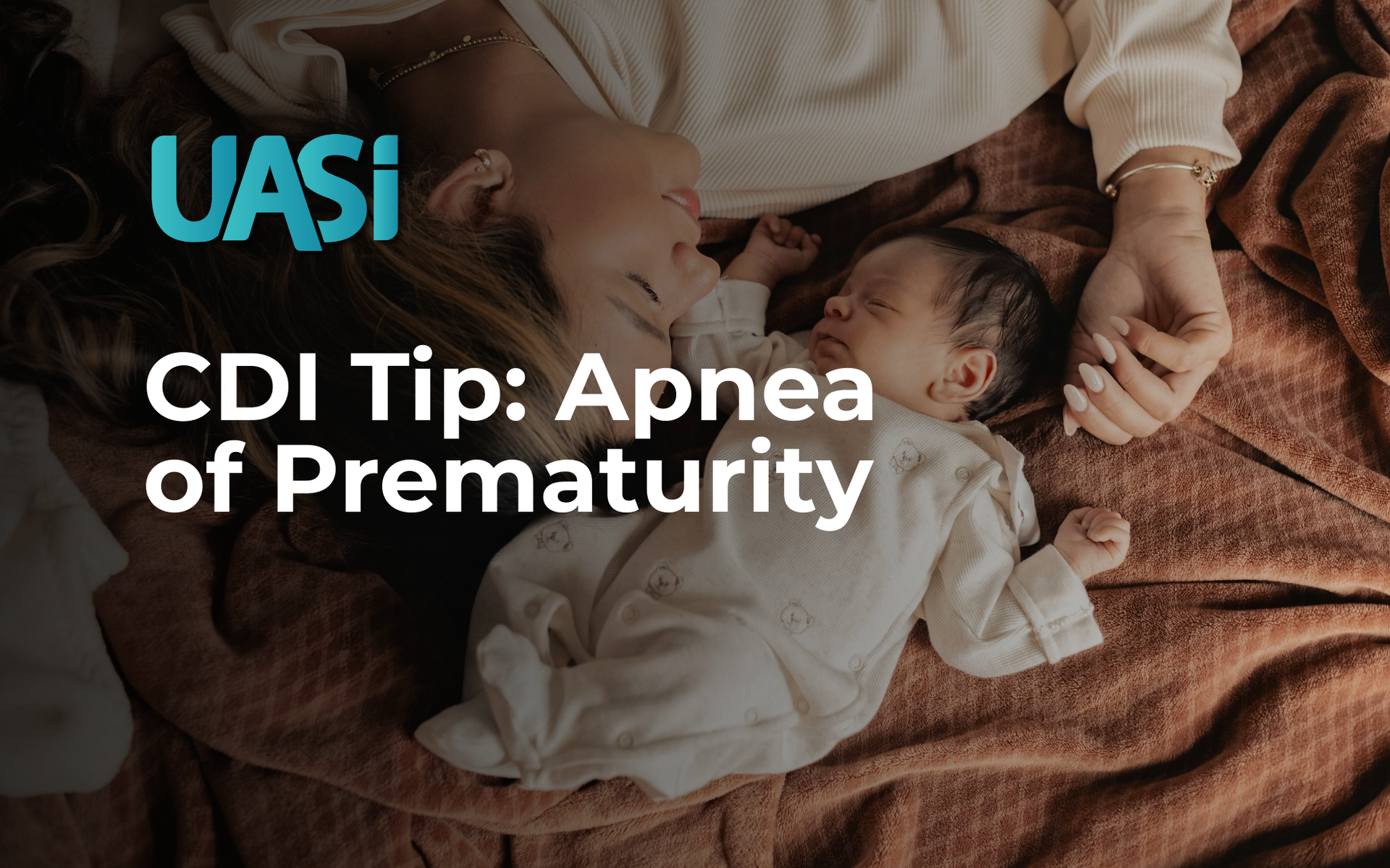 CDI Tip Title Graphic, mom and baby sleeping text reads