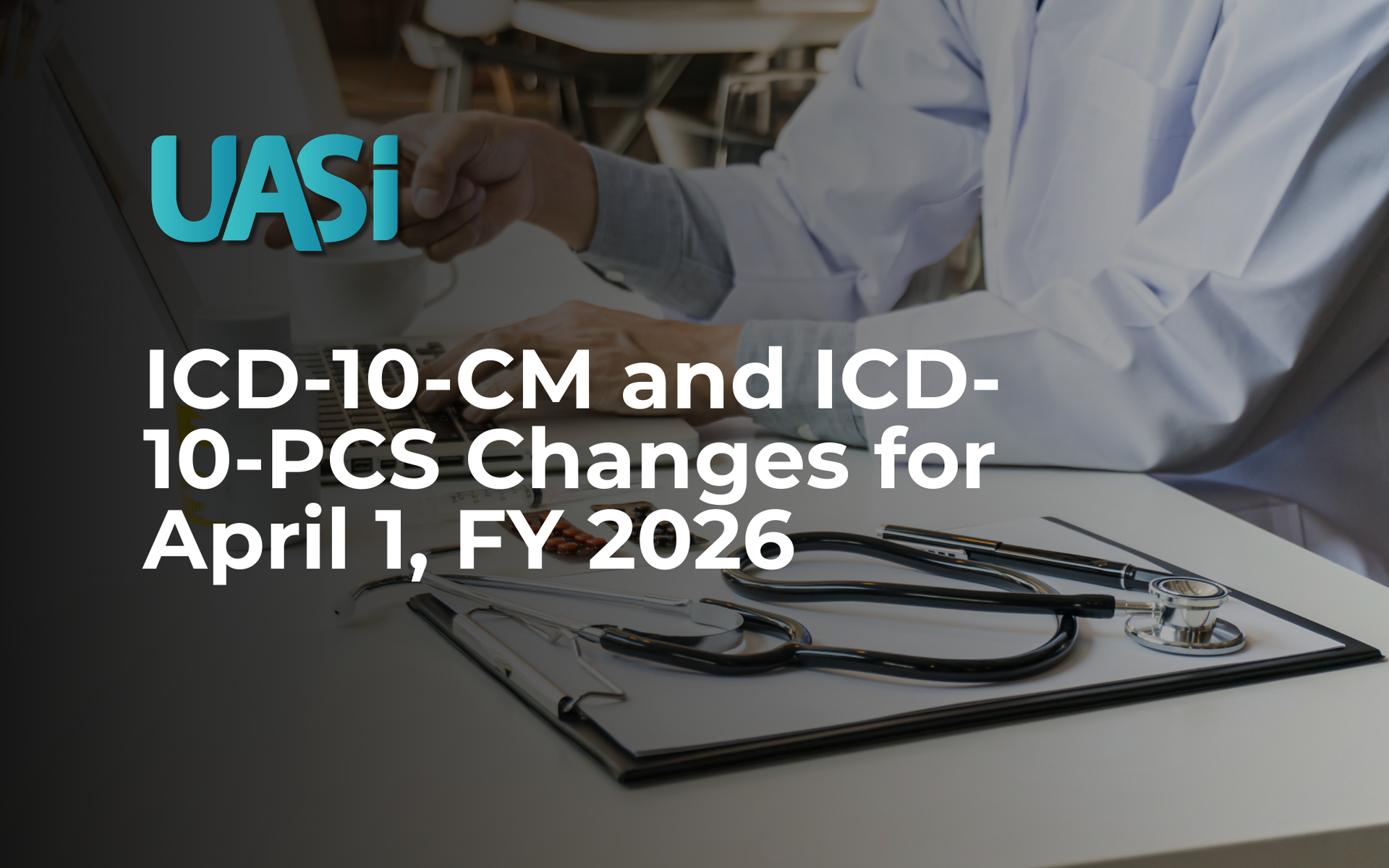 Graphic image for ICD-10-PCS Changes for April 1, FY 2026, doctor pointing to computer