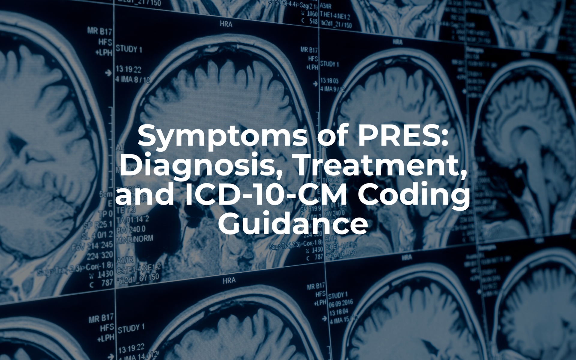 MRI brain scans illustrating symptoms of PRES with title text overlay.