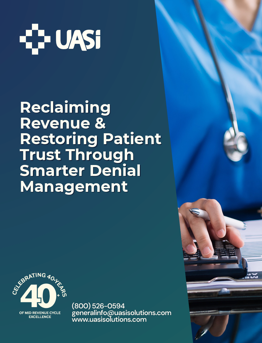 Reclaiming Revenue & Restoring Patient Trust Through Smarter Denial Management 
