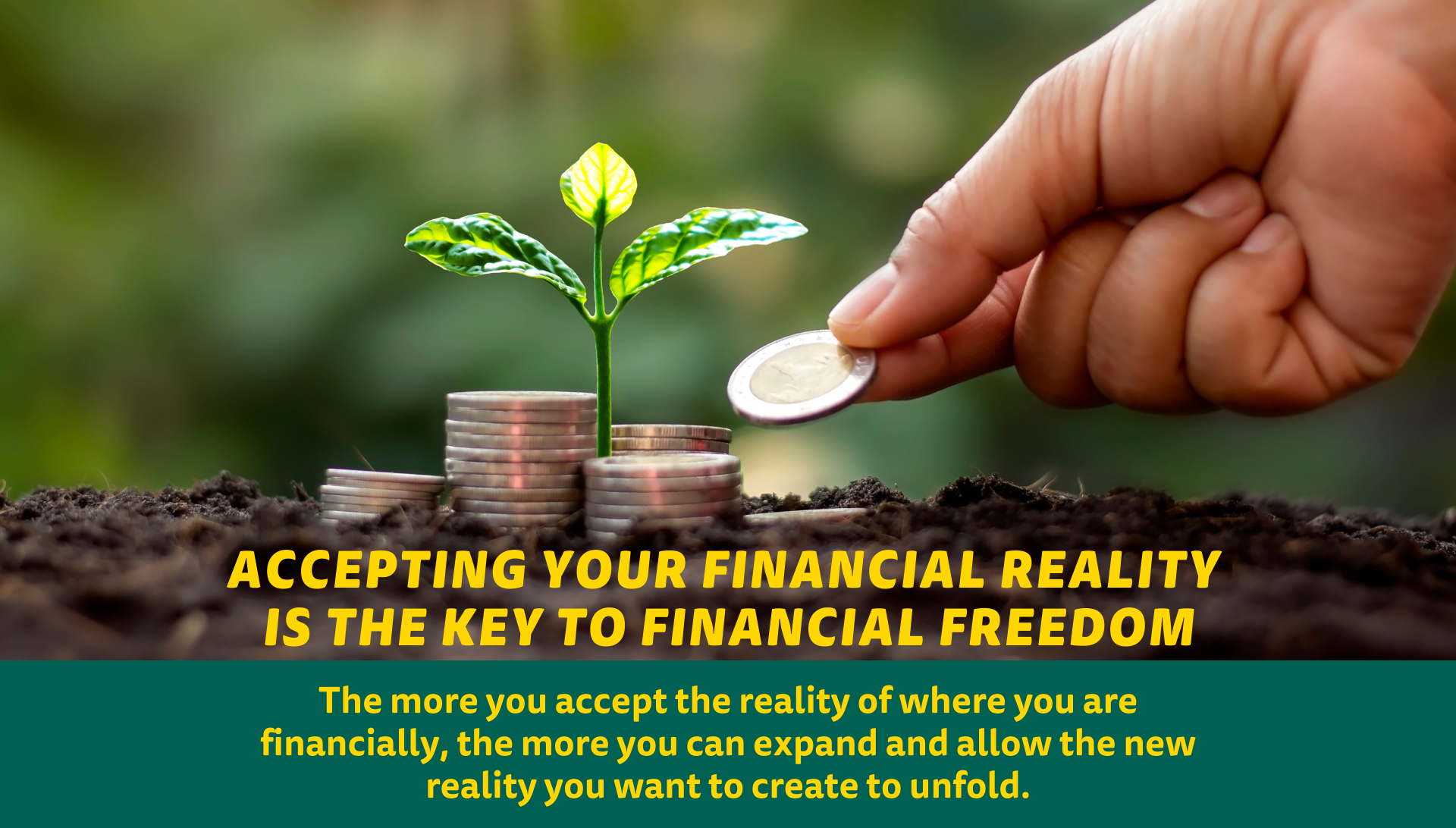 Accepting Your Financial Reality Is the Key to Financial Freedom