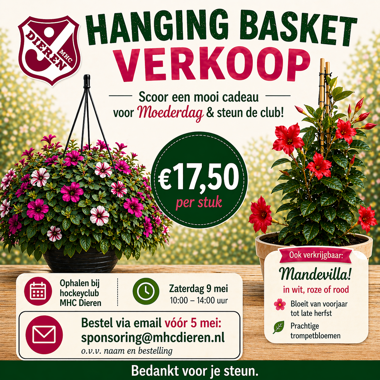 Poster van MHC Dieren voor Moederdag actie: hanging basket verkoop voor €17,50 per stuk, bestellen voor 5 mei via sponsoring@mhcdieren.nl en ophalen op 9 mei bij de club.