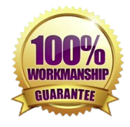 100% Workmanship Guarantee