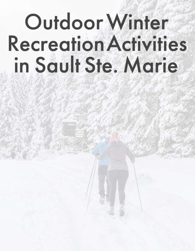View outdoor winter recreational activities in Sault Ste Marie