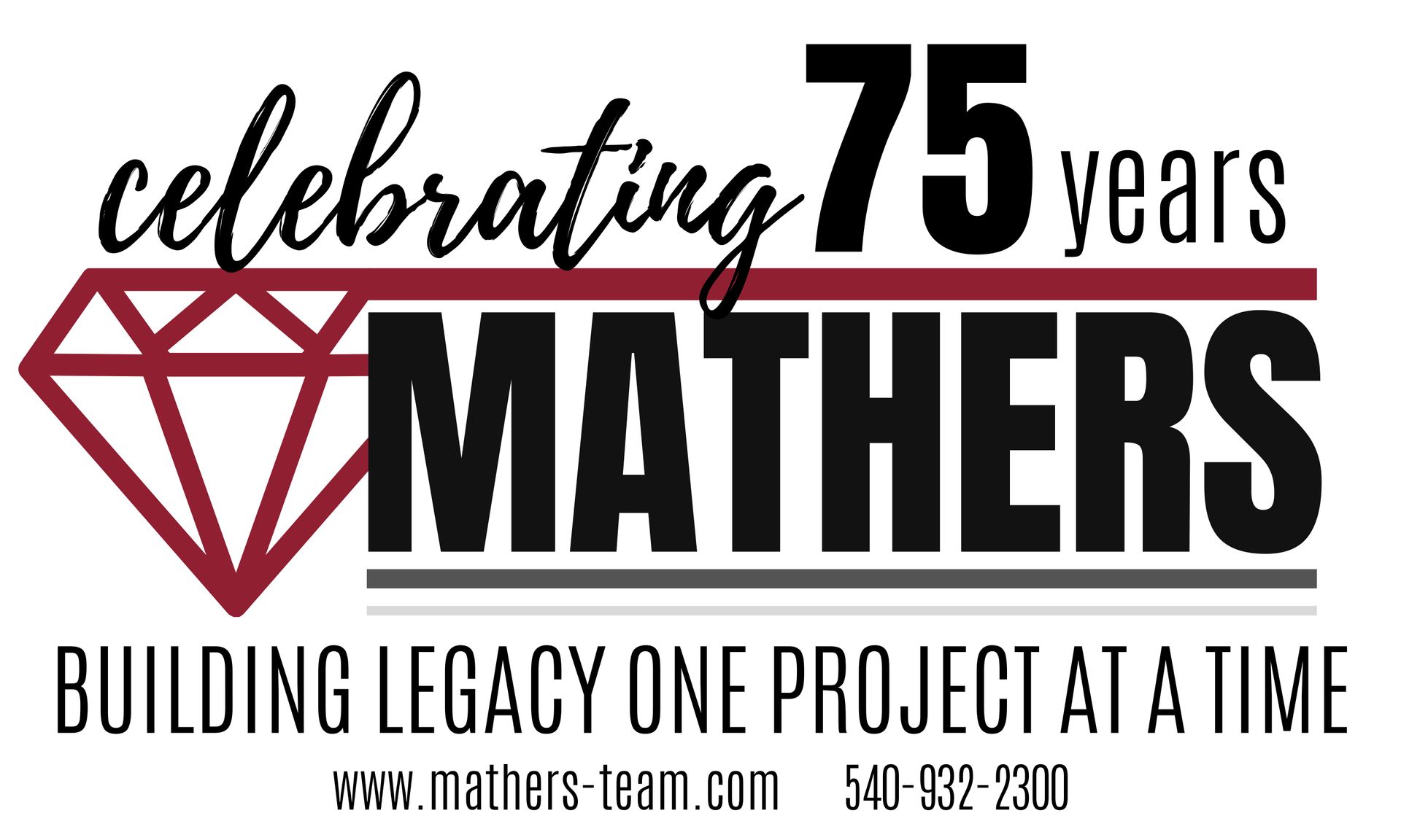 A logo for celebrating 75 years of mathers building legacy one project at a time.