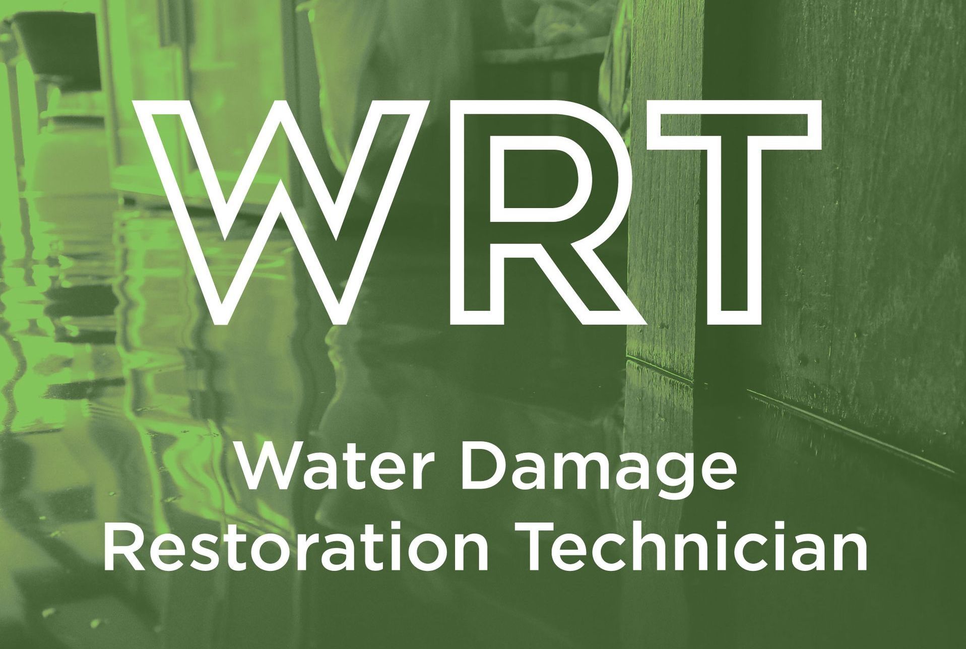 Water Restoration Technician WRT