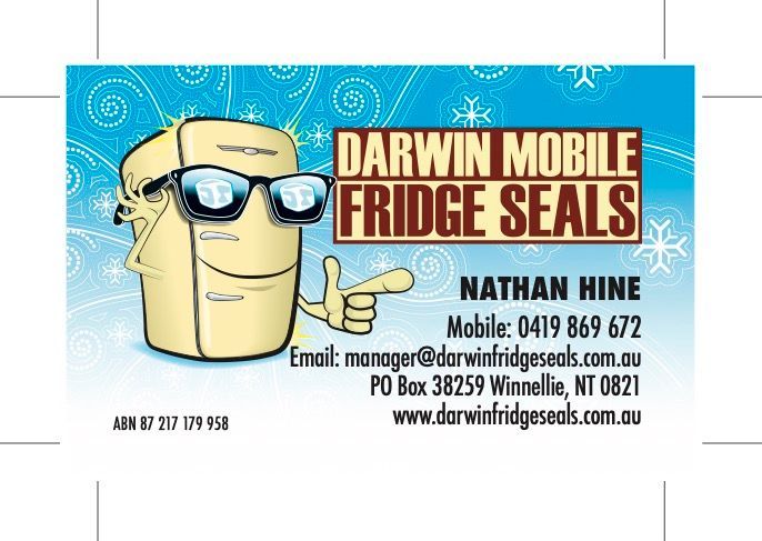 Darwin Mobile Fridge Seals calling card — Darwin Mobile Fridge Seals in Darwin, NT
