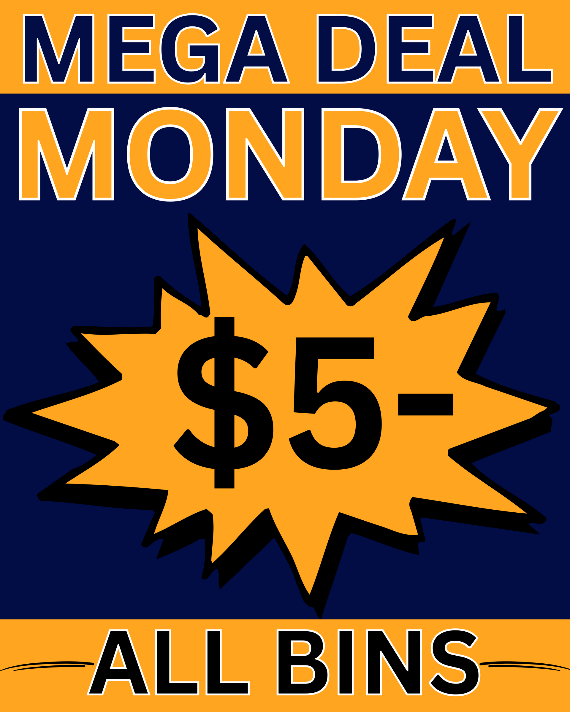 "Mega Deal Monday: $5 all bins, yellow starburst on blue background."