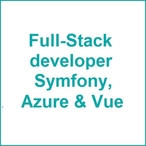 Full Stack PHP developer Symfony, Azure & Vue