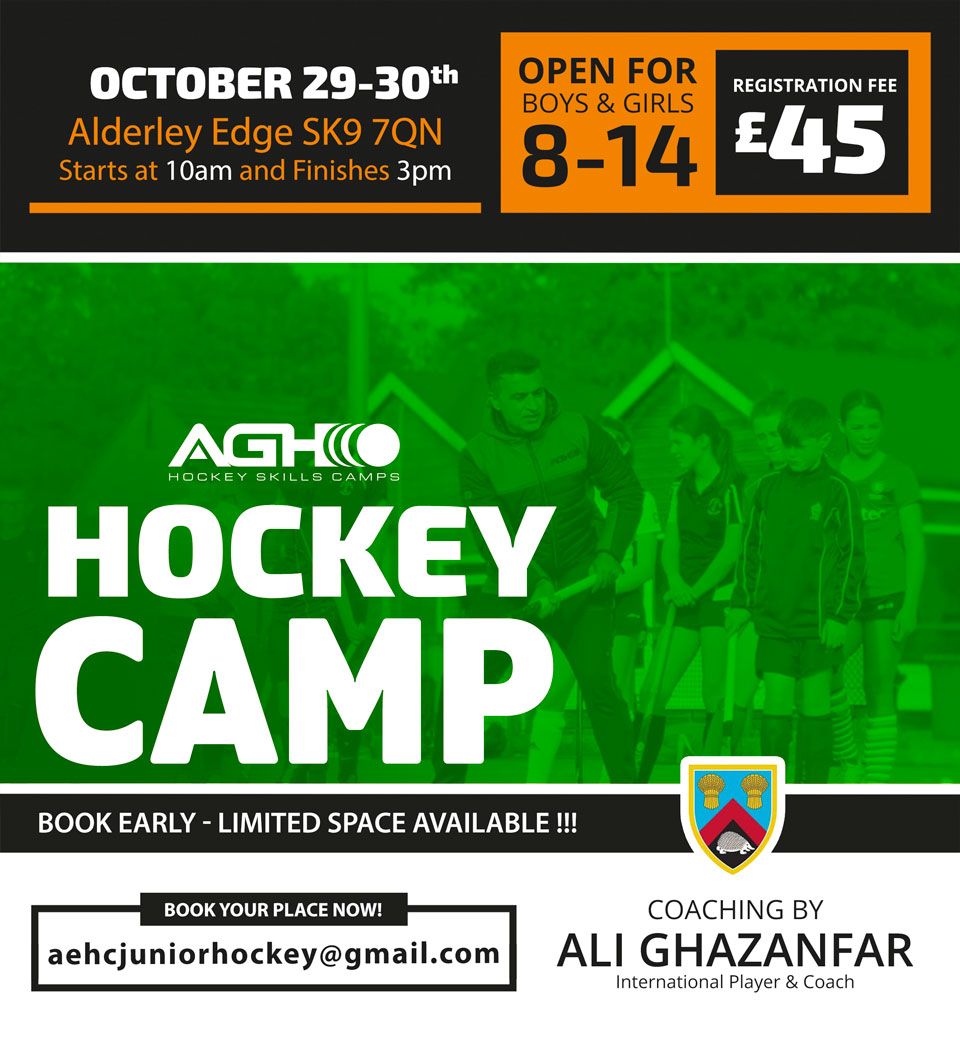 Hockey camp poster, October 29-30 at Alderley Edge. Open to boys & girls aged 8-14. Registration £45. Coaching by Ali Ghazanfar.