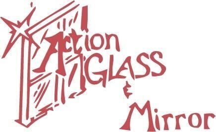 Action Glass and Mirror