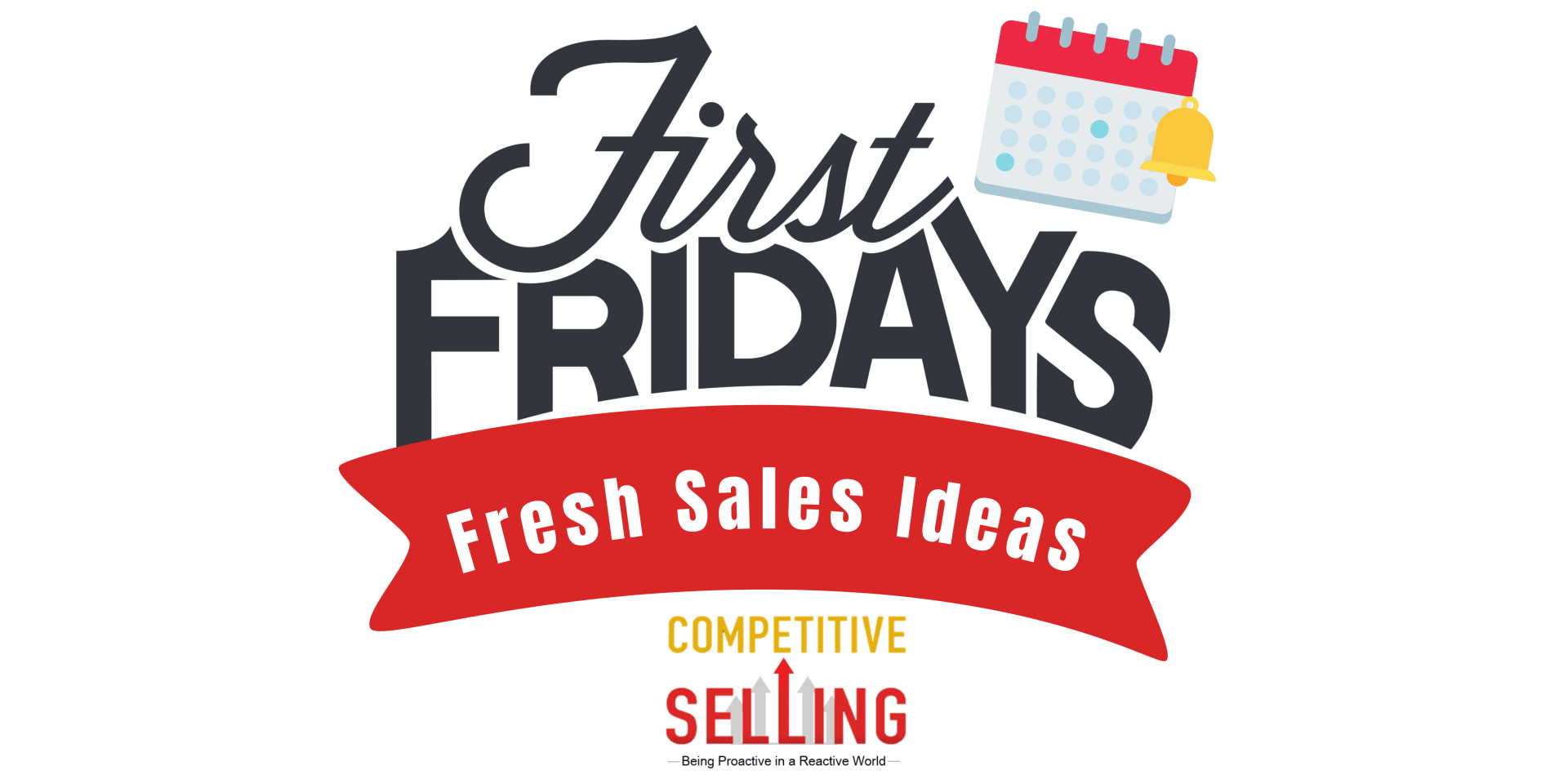 First Friday All the Sales Tips