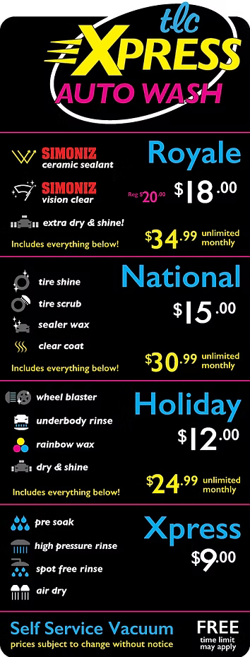 TLC Express Auto Wash menu: Royale ($18), National ($15), Holiday ($12), Xpress ($9), & free self-service vacuum.