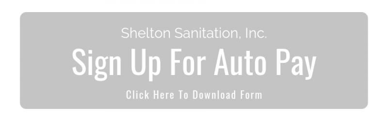 Shelton Sanitation, Inc. banner: “Sign Up For Auto Pay” with “Click Here to Download Form” text