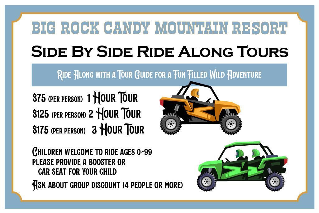 A poster for big rock candy mountain resort side by side ride along tours