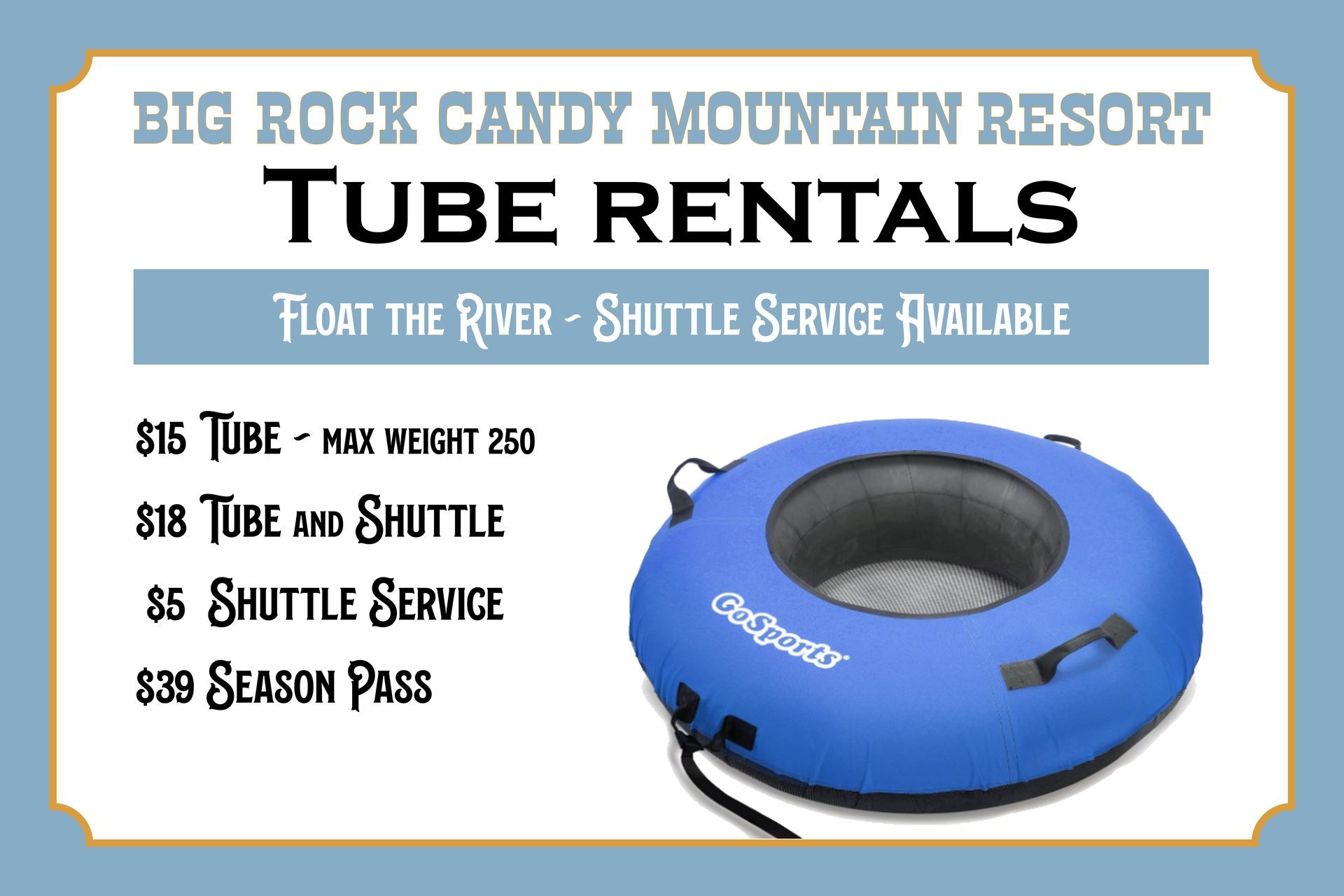 An advertisement for big rock candy mountain resort tube rentals