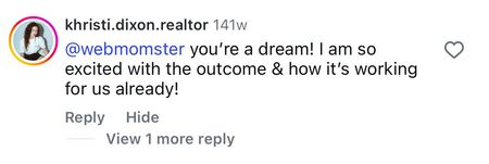 An Instagram comment from khristi.dixon.realtor thanking webmomster for a successful outcome and expressing excitement.
