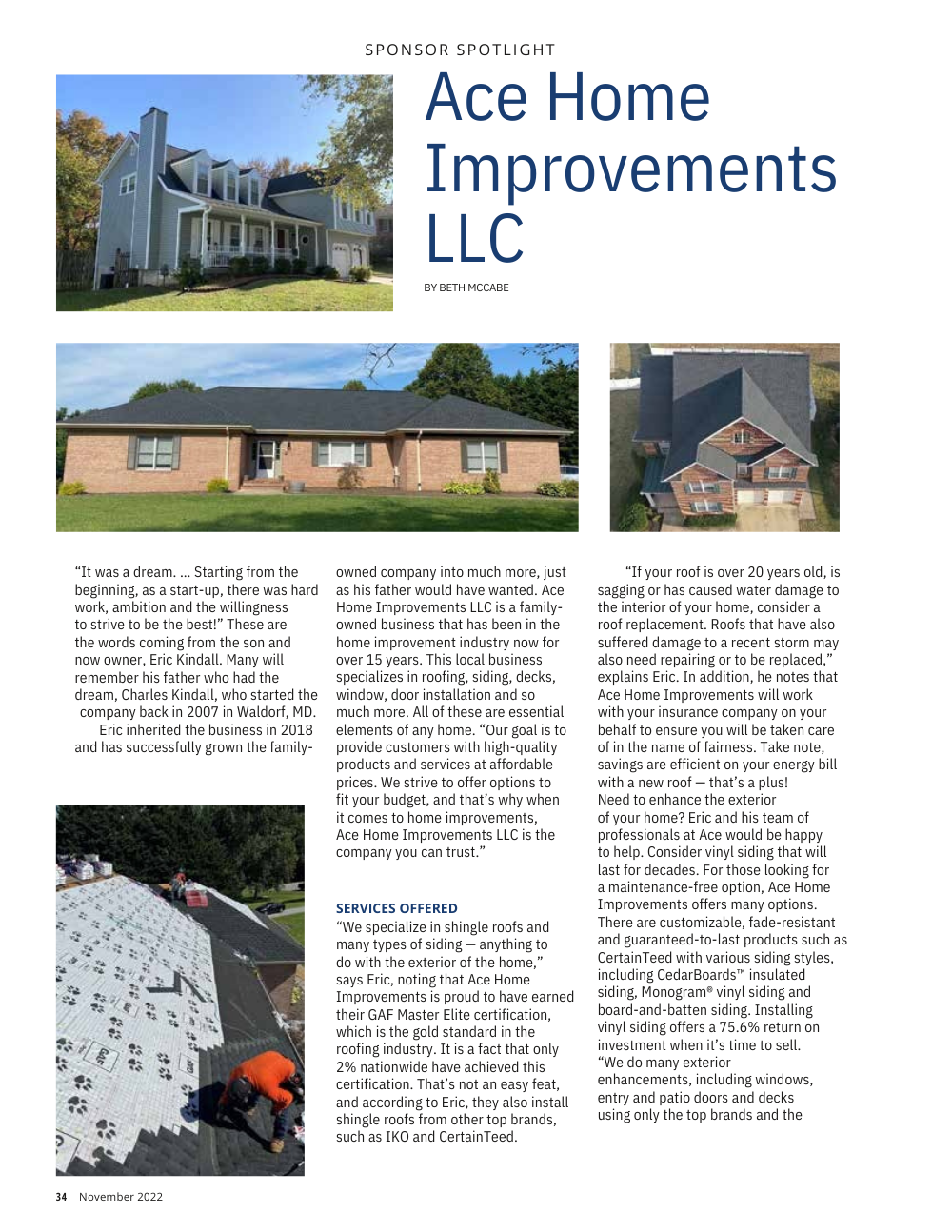 A newspaper article about a house being remodeled by ace home improvements llc.