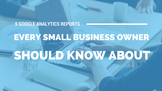 Analytics reports for small business